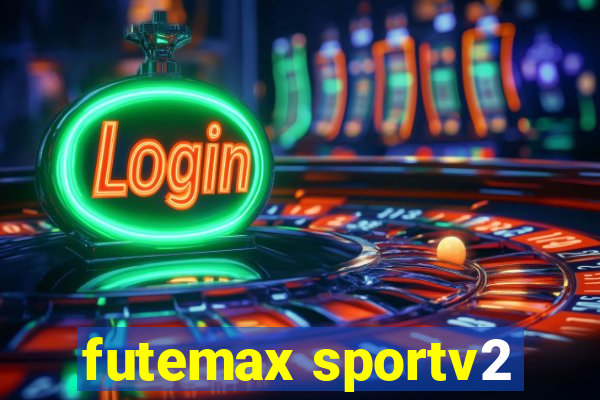 futemax sportv2